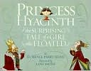 Book cover image of Princess Hyacinth (The Surprising Tale of a Girl Who Floated) by Florence Parry Heide