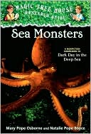 Book cover image of Sea Monsters: A Nonfiction Companion to Dark Day in the Deep Sea (Magic Tree House Research Guide Series) by Natalie Pope Boyce