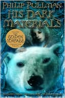 Book cover image of His Dark Materials: The Golden Compass - The Subtle Knife - The Amber Spyglass by Philip Pullman