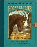 Book cover image of Bell's Star (Horse Diaries Series #2) by Alison Hart