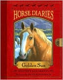 Book cover image of Golden Sun (Horse Diaries Series #5) by Whitney Sanderson