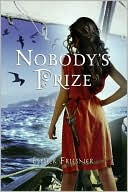 Book cover image of Nobody's Prize by Esther Friesner