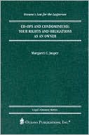 Margaret Jasper: Co-Ops and Condominiums: Your Rights and Obligations as an Owner
