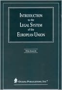 Philip Marc Raworth: Introduction to the Legal System of the European Union