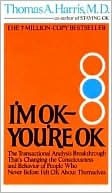 Book cover image of I'm OK - You're OK by Thomas Harris