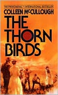 Book cover image of The Thorn Birds by Colleen McCullough