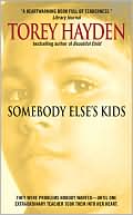 Book cover image of Somebody Else's Kids by Torey Hayden