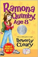Beverly Cleary: Ramona Quimby, Age 8