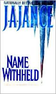 Book cover image of Name Withheld (J. P. Beaumont Series #13) by J. A. Jance