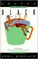April Sinclair: Coffee Will Make You Black