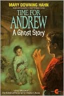 Book cover image of Time for Andrew by Mary Downing Hahn