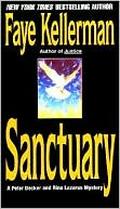 Book cover image of Sanctuary (Peter Decker and Rina Lazarus Series #7) by Faye Kellerman