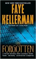 Faye Kellerman: The Forgotten (Peter Decker and Rina Lazarus Series #13)