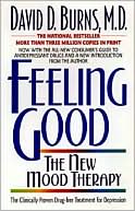 David D. Burns: Feeling Good: The New Mood Therapy