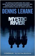 Book cover image of Mystic River by Dennis Lehane