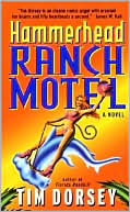 Book cover image of Hammerhead Ranch Motel (Serge Storms Series #2) by Tim Dorsey