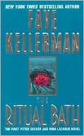Faye Kellerman: The Ritual Bath (Peter Decker and Rina Lazarus Series #1)