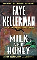 Book cover image of Milk and Honey (Peter Decker and Rina Lazarus Series #3) by Faye Kellerman