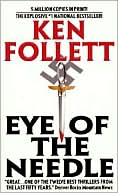 Ken Follett: Eye of the Needle