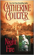 Catherine Coulter: Night Fire (Night Trilogy #1)