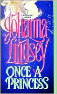 Johanna Lindsey: Once a Princess