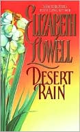 Elizabeth Lowell: Desert Rain