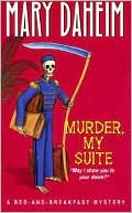 Book cover image of Murder, My Suite (Bed-and-Breakfast Series #8) by Mary Daheim