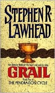 Book cover image of Grail (Pendragon Cycle Series #5) by Stephen R. Lawhead