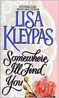 Lisa Kleypas: Somewhere I'll Find You