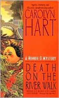 Book cover image of Death on the River Walk (Henrie O Series #5) by Carolyn G. Hart