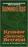 Book cover image of Krondor: The Betrayal (Riftwar Legacy Series #1) by Raymond E. Feist