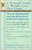 Nan Lu: Traditional Chinese Medicine: A Natural Guide to Weight Loss That Lasts
