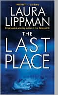 Book cover image of Last Place (Tess Monaghan Series #7) by Laura Lippman