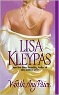 Lisa Kleypas: Worth Any Price (Bow Street Runners Series #3)