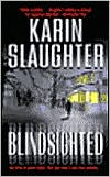 Karin Slaughter: Blindsighted