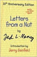 Book cover image of Letters From a Nut by Ted L. Nancy