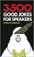Robert Leiberman: 3,500 Good Jokes for Speakers