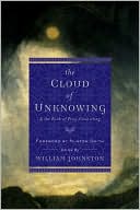 William Johnston: The Cloud of Unknowing and the Book of Privy Counseling
