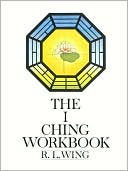 R.L. Wing: The I Ching Workbook