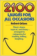 Book cover image of 2100 Laughs for All Occasions by Robert Orben