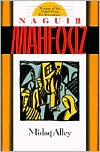 Naguib Mahfouz: Midaq Alley