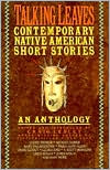 Craig Lesley: Talking Leaves: Contemporary Native American Short Stories