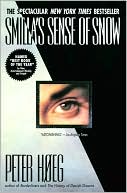 Book cover image of Smilla's Sense of Snow by Peter Hoeg