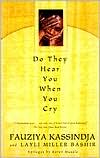 Book cover image of Do They Hear You When You Cry by Fauziya Kassindja