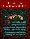 Diana Gabaldon: The Outlandish Companion: In Which Much Is Revealed Regarding Claire and Jamie Fraser, Their Lives and Times, Antecedents, Adventures, Companions, and Progeny, with Learned Commentary (and Many Footnotes) by their Humble Creator
