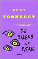 Book cover image of The Sirens of Titan by Kurt Vonnegut