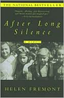 Helen Fremont: After Long Silence: A Memoir