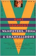 Kurt Vonnegut: Wampeters, Foma and Granfalloons