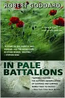 Book cover image of In Pale Battalions by Robert Goddard