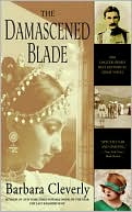 Barbara Cleverly: The Damascened Blade (Detective Joe Sandilands Series #3)